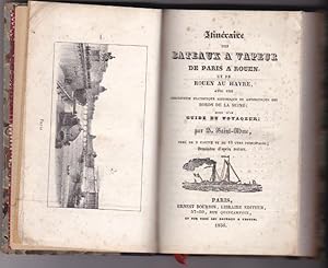 Itinéraire des bateaux à vapeur de Paris à Rouen et de Rouen au Havre avec une description statis...