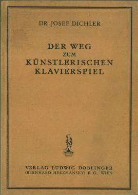 Immagine del venditore per Der Weg zum knstlerischen Klavierspiel. venduto da Antiquariat Weinek