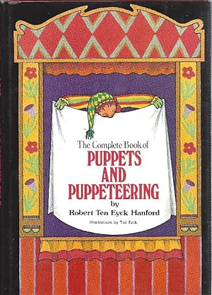 Seller image for The Complete Book of Puppets and Puppeteering by Robert Ten Eyck Hanford. Illustrations by Ted Enik. for sale by Antiquariat Lcke, Einzelunternehmung