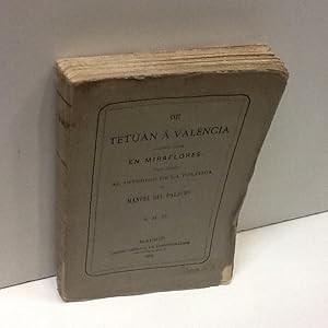 Bild des Verkufers fr DE TETUAN A VALENCIA HACIENDO NOCHE EN MIRAFLORES VIAJE COMICO AL INTERIOR DE LA POLITICA PALACIO MANUEL DEL 1865 zum Verkauf von LIBRERIA ANTICUARIA SANZ