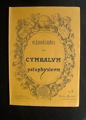 Imagen del vendedor de Organographes du Cymbalum pataphysicum - N 10 : Ltre de Jean Ferry - a la venta por Le Livre  Venir