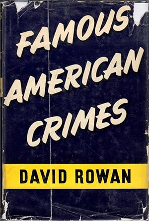 Bild des Verkufers fr Famous American Crimes zum Verkauf von Clausen Books, RMABA