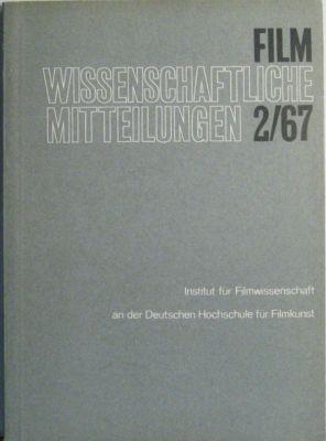 Filmwissenschaftliche Mitteilungen 2/67, 8. Jg.
