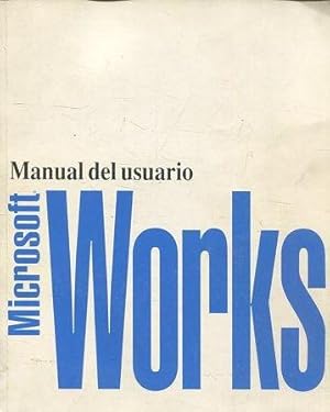 MANUAL DEL USUARIO. MICROSOFT WORKS.