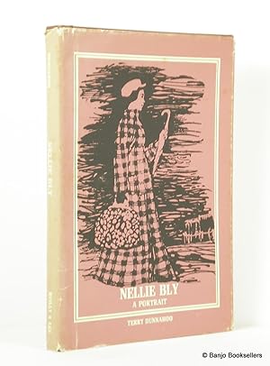Imagen del vendedor de Nellie Bly: a Portrait a la venta por Banjo Booksellers, IOBA
