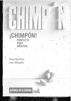 Immagine del venditore per Chimpn! Panfleto post mortem (Autores en el centro) venduto da Papel y Letras