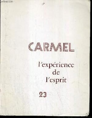 Imagen del vendedor de CARMEL N23 - 3eme TRIMESTRE 1975 - L'EXPERIENCE DE L'ESPRIT a la venta por Le-Livre