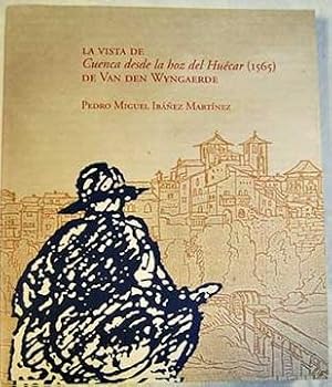 Bild des Verkufers fr La vista de "Cuenca desde la hoz del Hucar" zum Verkauf von Alcan Libros