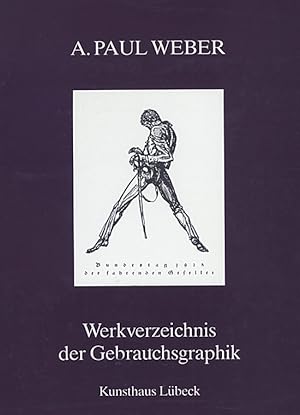 Immagine del venditore per A.Paul Weber -Werkverz.d.Gebrauchsgraphik venduto da artbook-service