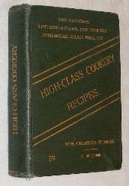 The National Training School for Cookery : High-class cookery recipes, as taught in the school