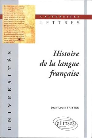 Image du vendeur pour Histoire de la langue franaise mis en vente par Works on Paper
