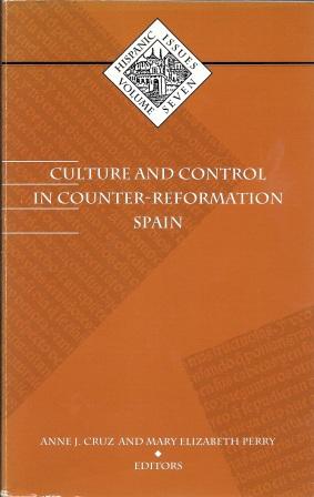 Seller image for Culture and Control in Counter-reformation Spain (Hispanic Issues) for sale by Works on Paper