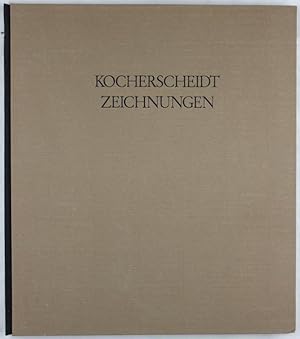 Bild des Verkufers fr Kurt Kappa Kocherscheidt. Zeichnungen 1971-1976 zum Verkauf von Graphem. Kunst- und Buchantiquariat