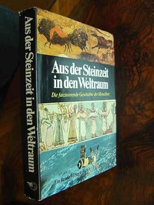 Immagine del venditore per Aus der Steinzeit in den Weltraum. Die faszinierende Geschichte der Menschheit. Text-/Bildband. Mit 1380 meist farbigen Bildern und 208 Karten. venduto da Antiquariat Tarter, Einzelunternehmen,