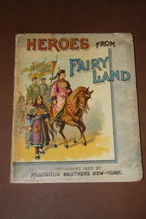 Heroes from Fairyland. Ali Baba or the Forty Thieves, Jack the Giant Killer and Aladdin