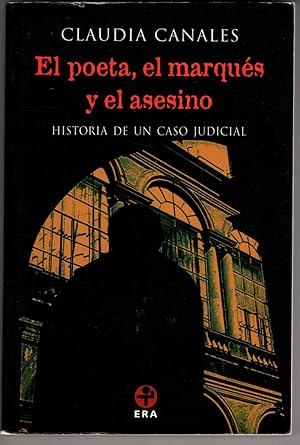 Imagen del vendedor de El Poeta, El Marques Y El Asesino (Biblioteca Era) a la venta por Little Sages Books,  ABAA/ILAB