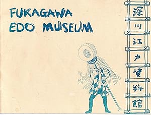 Image du vendeur pour Fukagawa Edo Museum mis en vente par Little Sages Books,  ABAA/ILAB