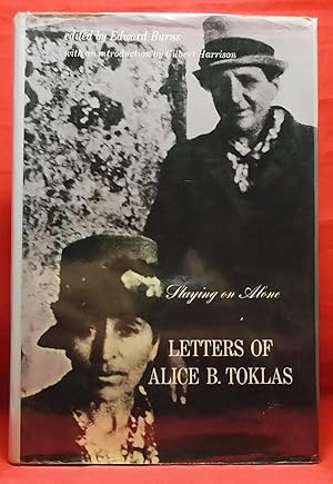 Bild des Verkufers fr Staying on Alone: Letters of Alice B. Toklas zum Verkauf von Wormhole Books