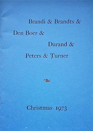 Seller image for Brandi & Brandts & Den Boer & Durant & Peters & Turner, Frederick: Christmas 1973 for sale by Casa Camino Real