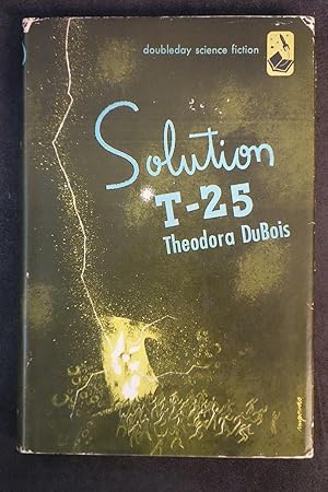 Seller image for Soultion T-25 for sale by Heartwood Books and Art