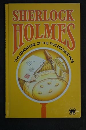 Bild des Verkäufers für Sherlock Holmes: The Adventure of the Five Orange Pips zum Verkauf von Heartwood Books and Art