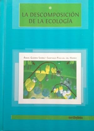 Seller image for LA DESCOMPOSICIN DE LA ECOLOGA. for sale by CENTRAL LIBRERA REAL FERROL