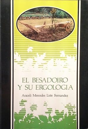 BESADOIRO Y SU ERGOLOGÍA, EL