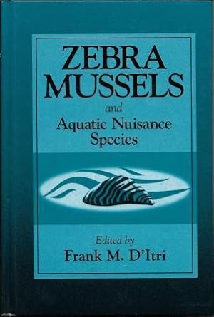 Imagen del vendedor de Zebra Mussels and Aquatic Nuisance Species a la venta por Works on Paper