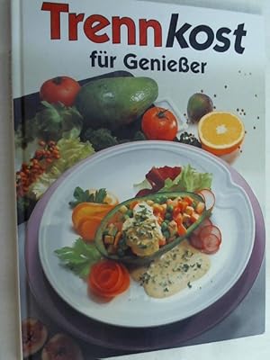 Bild des Verkufers fr Alles ber Trennkost : die besten Gerichte aus der Trennkostkche ; mit ber 150 Rezepten und brillanten Fotos ist dieses Buch eine Fundgrube fr Alltagskche, Schlemmer und Geniesser zum Verkauf von Versandantiquariat Christian Back