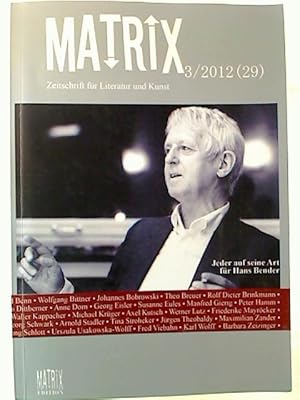 MATRIX - 3 / 2012 (29) - Zeitschrift für Literatur und Kunst.