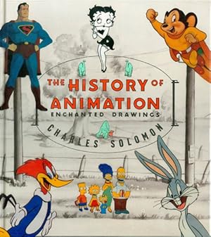 Enchanted Drawings: The History of Animation