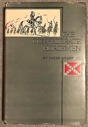 Bild des Verkufers fr The Confederate Horsemen zum Verkauf von Burke's Books