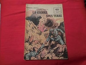 La guerre sous terre.