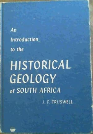 Imagen del vendedor de An introduction to the historical geology of South Africa a la venta por Chapter 1