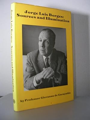 Seller image for JORGE LUIS BORGES : SOURCES AND ILLUMINATION for sale by LLIBRES del SENDERI