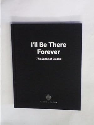 Imagen del vendedor de I'll Be There Forever a la venta por HALCYON BOOKS