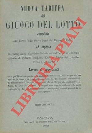 Nuova tariffa del giuoco del lotto compilata sulle norme delle nuove leggi del Regno d'Italia ed ...