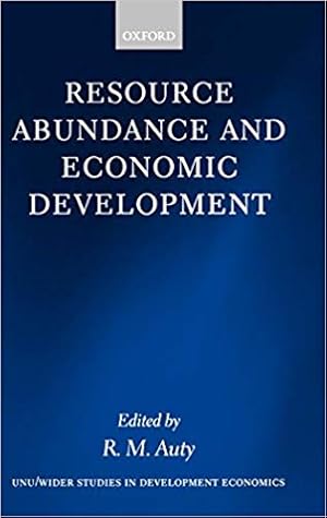 Imagen del vendedor de Resource Abundance and Economic Development (Wider Studies in Development Economics) a la venta por Modernes Antiquariat an der Kyll