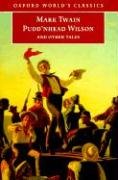 Seller image for Pudd'nhead Wilson: Those Extraordinary Twins, the Man That Corrupted Hadleyburg (Oxford World's Classics) for sale by Modernes Antiquariat an der Kyll