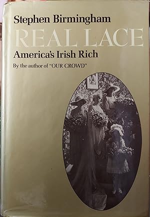 Real Lace : America's Irish Rich