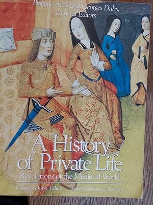 Image du vendeur pour A History of Private Life, II: Revelations of the Medieval World mis en vente par The Book House, Inc.  - St. Louis