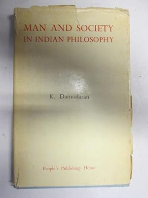 Imagen del vendedor de Man and society in Indian philosophy, a la venta por Goldstone Rare Books