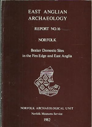 Seller image for Beaker Domestic Sites in the Fen Edge and East Anglia. for sale by Saintfield Antiques & Fine Books
