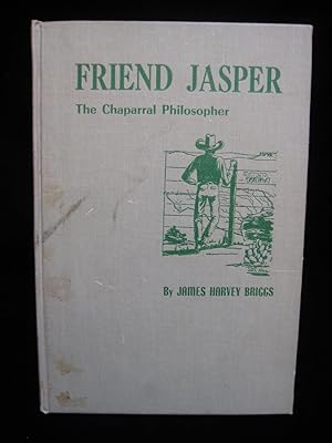 FRIEND JASPER: The Chaparral Philosopher