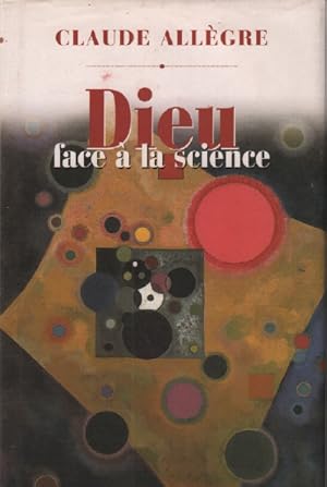 Image du vendeur pour Dieu face  la science mis en vente par librairie philippe arnaiz