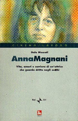 Immagine del venditore per Anna Magnani venduto da Laboratorio del libro