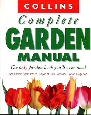 Seller image for Collins Complete Garden Manual for sale by Pendleburys - the bookshop in the hills