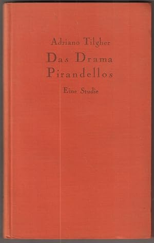 Imagen del vendedor de Das Drama Pirandellos. Eine Studie. a la venta por Antiquariat Neue Kritik