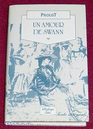 Seller image for UN AMOUR DE SWANN for sale by LE BOUQUINISTE