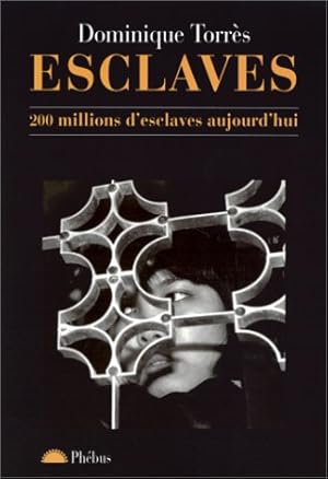 Esclaves